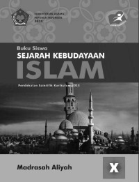 SEJARAH KEBUDAYAAN ISLAM KELAS X
