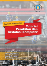 Tutorial Perakitan dan Instalasi Komputer